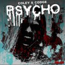 Coley & Codge - Psycho (Original Mix)