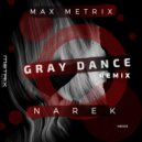 Max Metrix - Gray Dance