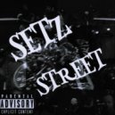 SETZ - STREET ()
