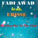 Fadi Awad feat. Erisse - Heading Out To The Club