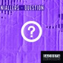 Niallers - Question