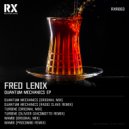 Fred Lenix - Quantum Mechanics