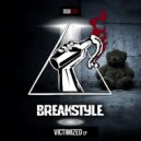 Breakstyle - Victimized