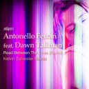 Antonello Ferrari Ft. Dawn Tallman - Read Between The Lines