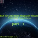 SVnagel ( LV ) - Best for 2020 from Progressiv Trance part-1