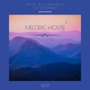 Alex Alvarados - TOP 25 March + Melodic Session X2 (2021 3rd)