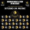 Norman Doray & Piem - Do Me Right