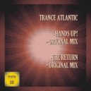 Trance Atlantic - The Return