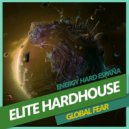 Elite Hardhouse - Global Fear (Take The Sound)