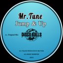 Mr.Tune - Jump & Up