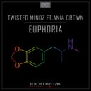 Twisted Mindz ft. Ania Crown - Euphoria