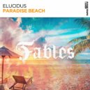 Elucidus - Paradise Beach (Extended Mix)