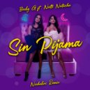 Becky G & Natti Natasha - Sin Pijama