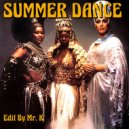 The Ritchie Family - Summer Dance (Edit By Mr. K)