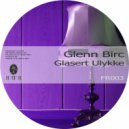 Glenn Birc - Glasert Ulykke