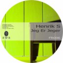 Henrik S - Jeg Er Jeger