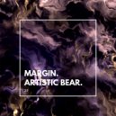 Artistic Bear - Margin