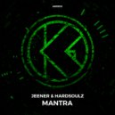 Jeener & Hardsoulz - Mantra