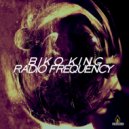 Biko King - Radio Frequency