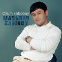 Mashrab Kadirov - Ishqi tu