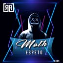 Moth - Espeto