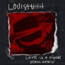 Louisahhh - Love Is a Punk