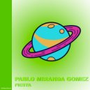 Pablo Miranda Gomez - Fiesta