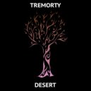 Tremorty - Desert