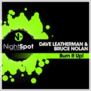 Dave Leatherman & Bruce Nolan - Burn It Up!