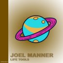 Joel Manner - Life Tools
