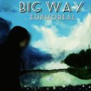 EUPHOREAL - Big way