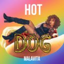 MALAVITA - HOT DOG