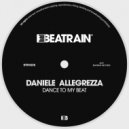 Daniele Allegrezza - Dance To My Beat