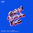 Wolfpack, Vinny & Dennis Cartier ft. Adannay - Gotta Tell You