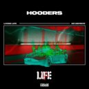 Hooders - Life