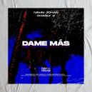 Ivahn Johan, Charly V - Dame Más