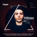 Riton x Nightcrawlers ft Mufasa Hypeman - Friday Feeling (DJKepa Mashup 2021)