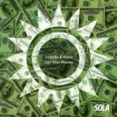 Solardo & Wade - Get Your Money