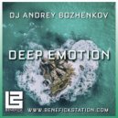 Dj Andrey Bozhenkov - Deep Emotion (Episode 048)