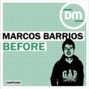 Marcos Barrios & Dennis Cruz & Iuliano Mambo - Before (Dennis Cruz & Iuliano Mambo Remix)