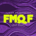 Junior Grandberry & DIEZL - FMQF (feat. DIEZL)