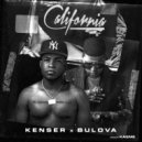 kenser & Bulova & Kaemeprod - California (feat. Kaemeprod)