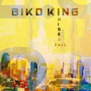 Biko King - Rise & Fall