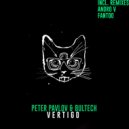 Peter Pavlov & Bultech & Andro V - Vertigo