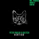 Peter Pavlov & Bultech & Andro V - Vertigo