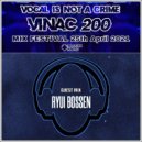 Ryui Bossen - VINAC 200 Fest Set (25.04.2021)
