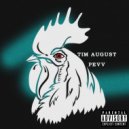 Tim August - PEVV (Original mix)