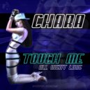 Chara - Touch Me (All Night Long) (Radio Version)