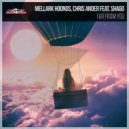 Mellark Hoonds, Chris Ander feat. Shago - Far From You