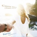 Faux Foes feat. Vicky Lewis - Come With Me
